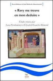 «Ravy me treuve en mon deduire». Etudes réunies par Luca Pierdominici et Elisabeth Gaucher-Rémond