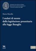 I malati di mente dalla legislazione preunitaria alla legge Basaglia