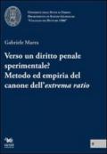 Verso un diritto penale sperimentale? Metodo ed empiria del canone dell'extrema ratio