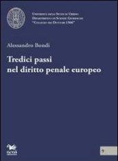 Tredici passi nel diritto penale europeo