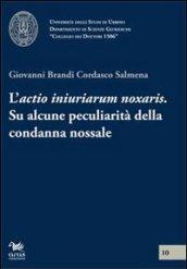 L'actio iniuriarum noxalis. Su alcune peculiarità della condanna nossale