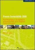 Premio sostenibilità 2009. Pianificazione e architettura ecocompatibili nella regione Emilia Romagna