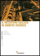 Il recupero edilizio in ambito sismico