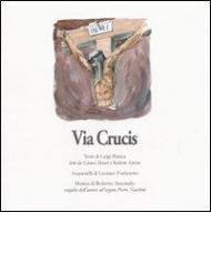 Via Crucis. Con CD Audio