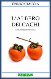 L'albero dei cachi. Il frutto della memoria