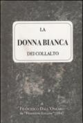 La donna Bianca dei Collalto di Francesco Dall'Ongaro da «Tradizioni italiane» 1847