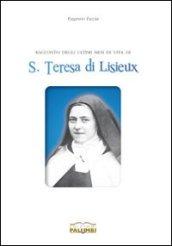 Racconto degli ultimi mesi di vita di santa Teresa di Lisieux