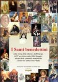 I santi benedettini nella storia della Chiesa e dell'Europa di XV secoli secondo i libri liturgici ad uso delle comunità monastiche cassinesi e sublacensi d'Italia