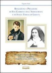 Riflessioni e preghiere di san Gabriele dell'Addolorata e di santa Teresa di Lisieux