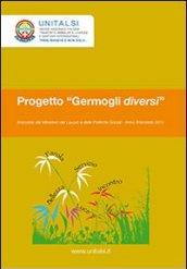 Germogli diversi