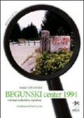 Begunski Center 1994. Volontari nella follia jugoslava