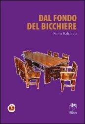 Dal fondo del bicchiere: 1 (I MELOGRANI)