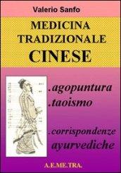 Medicina tradizionale cinese. Agopuntura, taoismo, corrispondenze ayurvediche