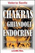 Chakras e ghiandole endocrine. Fisiologia comparata