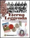 Eterna leggenda. Storie e memorie Granata dalle collezioni del Museo Grande Torino