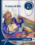Il sogno di Bilù. Ediz. multilingue