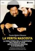 La verità nascosta. La vera storia della scomparsa dell'imam Al Sadr, dello sceicco Yaacoub e di Badreddin