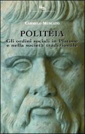 Politeia. Gli ordini sociali in Platone e nella società tradizionale