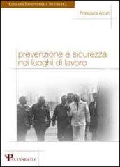 Prevenzione e sicurezza nei luoghi di lavoro