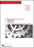 Manuale di utilizzo del sistema SVS per la gestione dello stress lavoro-correlato. Con CD-ROM