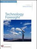 Technology foresight. Ediz. italiana