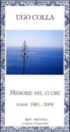 Memorie del cuore. Poesie (1981-2009)
