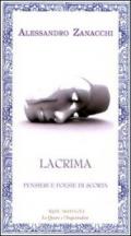 Lacrima. Pensieri e poesie di scorta