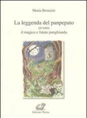 La leggenda del panpepato. Ovvero il magico e fatato panghianda