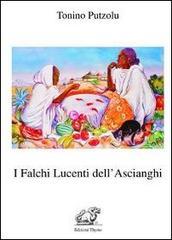 I falchi lucenti dell'Ascianghi