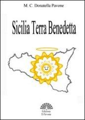 Sicilia terra benedetta