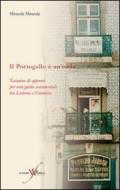 Il Portogallo è un'isola. Taccuino d'appunti per una guida sentimentale tra Lisbona e Coimbra