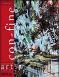 Con-fine art magazine. International art magazine. Lo spazio di con-fine. Il luogo dell'incontro