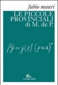 Le piccole provinciali di M. de P.