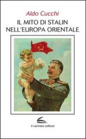 Il mito di Stalin nell'Europa orientale