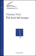 Più forti del tempo