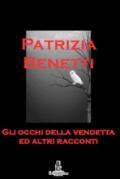 Gli occhi della vendetta ed altri racconti