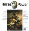 Horse Power. Storia, cultura, tradizioni e sport equestri (2010)