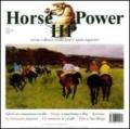 Horse Power. Storia, cultura, tradizioni e sport equestri (2010). 3.
