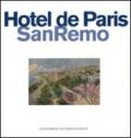 Hotel de Paris Sanremo. Ediz. illustrata