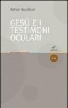 Gesù e i testimoni oculari