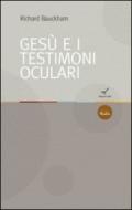 Gesù e i testimoni oculari