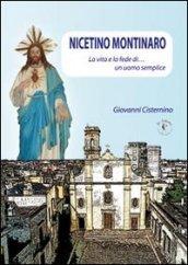 Nicetino Montinaro. La vita e la fede di... un uomo semplice