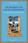 Die transite und das solarhoroskop. Ein neues system fur zwei klassische methoden: Volume 1