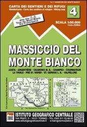 Carta n. 4 Massiccio del monte Bianco 1:50.000. Carta dei sentieri e dei rifugi