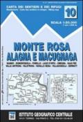 Carta n. 10 Monte Rosa, Alagna Valsesia e Macagnaga 1:50.000. Carta dei sentieri e dei rifugi