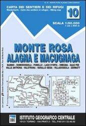 Carta n. 10 Monte Rosa, Alagna Valsesia e Macagnaga 1:50.000. Carta dei sentieri e dei rifugi