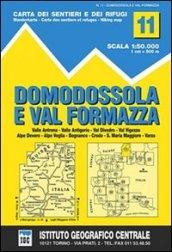 Carta n. 11 Domodossola e Val Formazza 1:50.000. Carta dei sentieri e dei rifugi