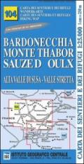 Carta n. 104 Bardonecchia, monte Thabor, Sauze d'Oulx 1:25.000. Carta dei sentieri e dei rifugi. Serie monti