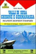 Guida n. 1 Valli di Susa, Chisone e Germanasca. Escursioni, ascensioni e traversate
