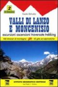 Guida n. 2 Valli di Lanzo e Moncenisio. Escursioni, ascensioni, traversate e trekking